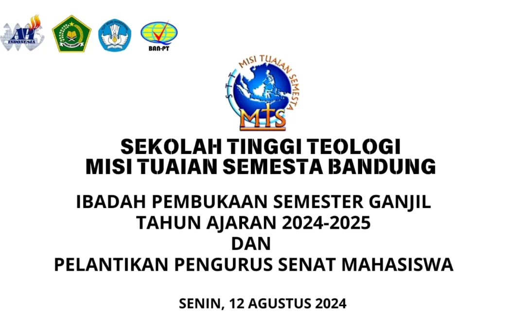 Ibadah Pembukaan Tahun Ajaran 2024-2025 Dan Pelantikan Pengurus Senat Mahasiswa